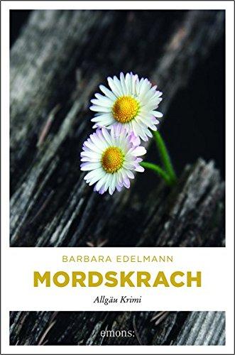 Mordskrach: Allgäu Krimi