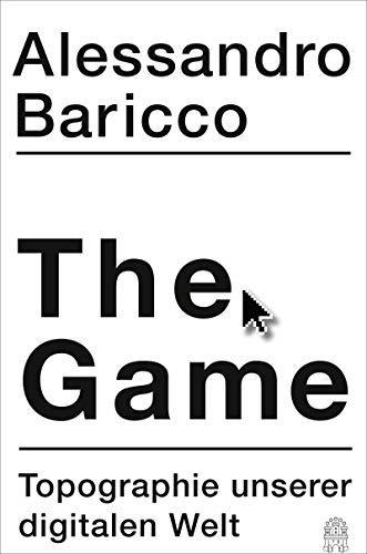 The Game: Topographie unserer digitalen Welt