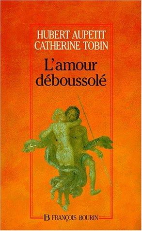 L'Amour déboussolé