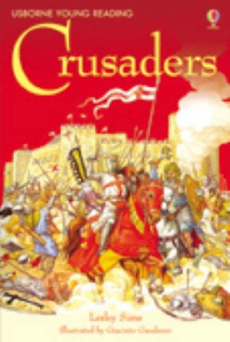 Story of the Crusaders (Young Reading Series Three)