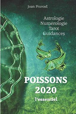 POISSONS 2020 - L'essentiel (horoscope 2020, Band 12)