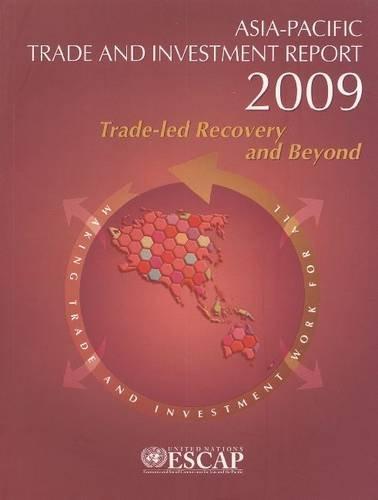 Asia-pacific Trade and Investment Report 2009 (Economic and Social Commission for Asia and the Pacific)