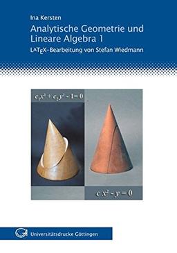 Analytische Geometrie und lineare Algebra 1: LATEX-Bearbeitung von Stefan Wiedmann