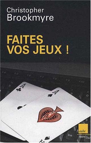 Faites vos jeux !