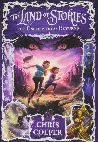 The Land of Stories: The Enchantress Returns