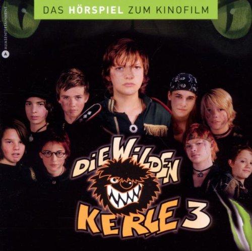 Die Wilden Kerle 3 (Hörspiel)