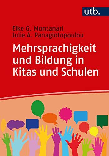 Mehrsprachigkeit und Bildung in Kitas und Schulen: Eine Einführung