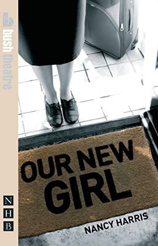 Our New Girl (Nick Hern Books)