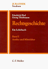 Rechtsgeschichte 1. Antike und Mittelalter. Ein Lehrbuch