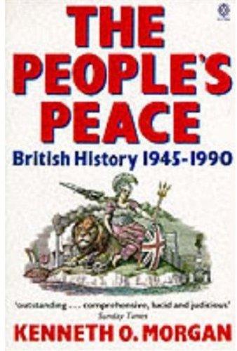 The People's Peace: British History, 1945-1990: British History 1945-89 (Oxford Paperbacks)