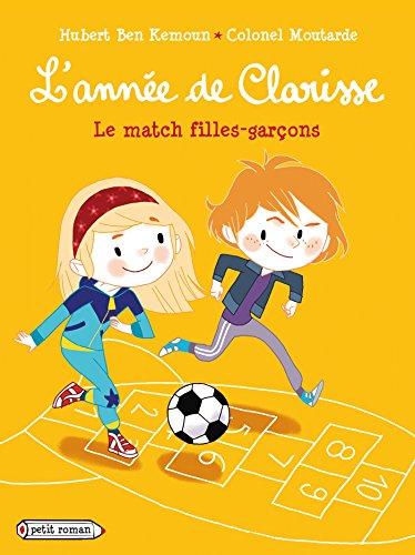 L'année de Clarisse. Le match filles-garçons