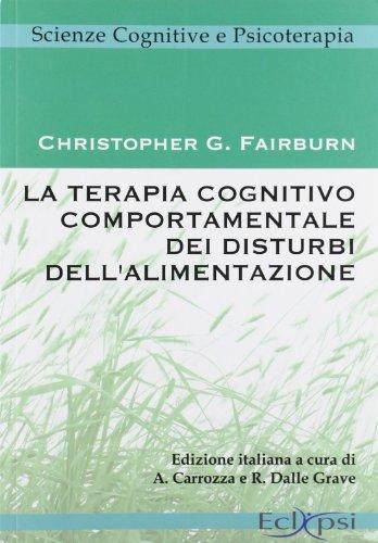 La terapia cognitivo comportamentale dei disturbi dell'alimentazione