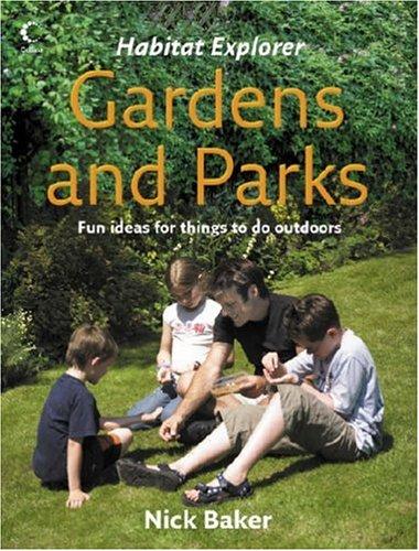 Gardens and Parks (Habitat Explorer)