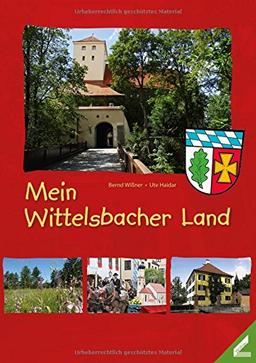 Mein Wittelsbacher Land