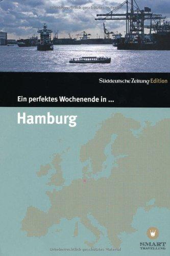 Ein perfektes Wochenende in...Hamburg