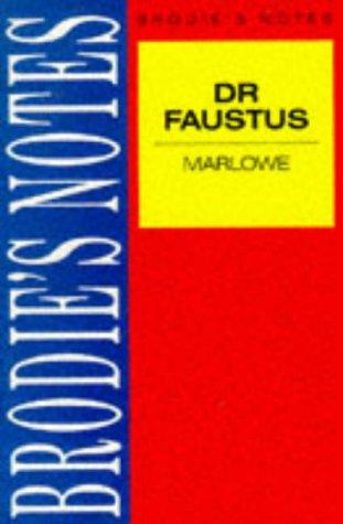 Marlowe: "Dr. Faustus" (Brodie's Notes)