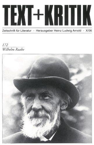 Wilhelm Raabe (TEXT+KRITIK 172)