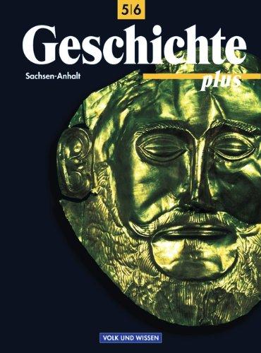 Geschichte plus - Sachsen-Anhalt: Geschichte plus, Lehrbuch, Ausgabe Sachsen-Anhalt