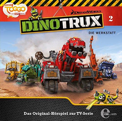 Dinotrux - Die Werkstatt - Das Original-Hörspiel zur TV-Serie, Folge 2