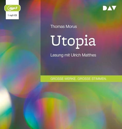 Utopia: Lesung mit Ulrich Matthes (1 mp3-CD)