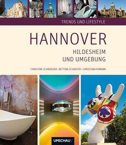 Trends und Lifestyle in Hannover und Umgebung