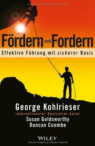 Fördern und Fordern: Effektive Führung mit sicherer Basis