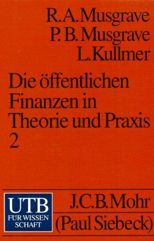 Die öffentlichen Finanzen in Theorie und Praxis II.