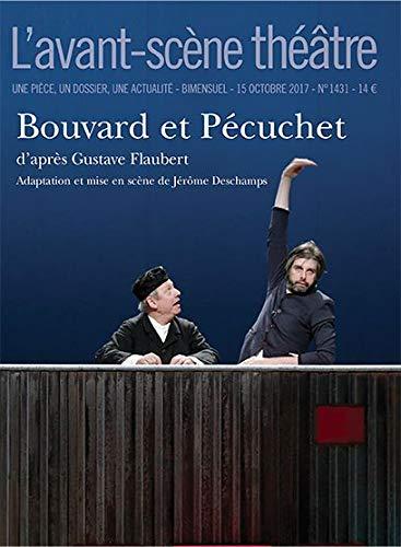 Avant-scène théâtre (L'), n° 1431. Bouvard et Pécuchet