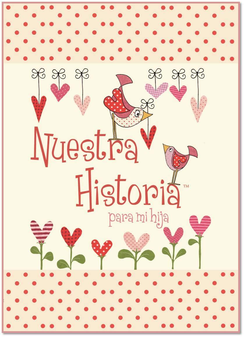 Nuestra Historia - Para Mi Hija