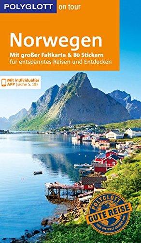 POLYGLOTT on tour Reiseführer Norwegen: Mit großer Faltkarte, 80 Stickern und individueller App