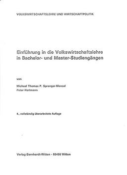 Einführung in die Volkswirtschaftslehre in Bachelor- und Master-Studiengängen: (keine Auslieferung über den Buchhandel)