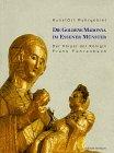 KunstOrt Ruhrgebiet, 8 Bde., Bd.4, Die Goldene Madonna im Essener Münster