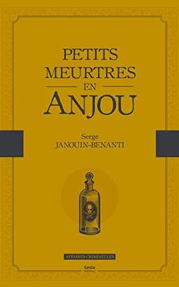 Petits meurtres en Anjou