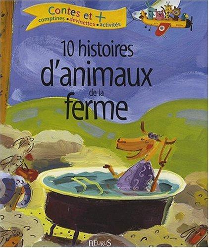 10 histoires d'animaux de la ferme