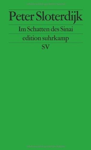 Im Schatten des Sinai: Fußnote über Ursprünge und Wandlungen totaler Mitgliedschaft (edition suhrkamp)