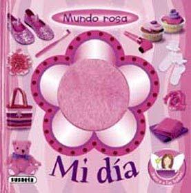 Mi dia (mundo Rosa)