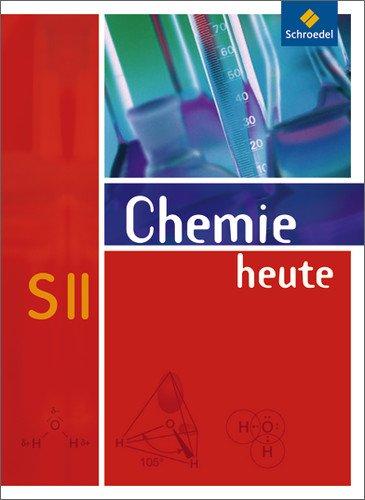 Chemie heute SII - Allgemeine Ausgabe 2009: Schülerband SII