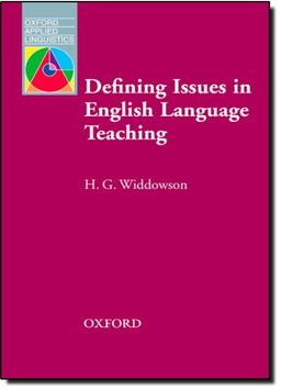 Defining Issues in English Language Teaching (Applied Linguistics)