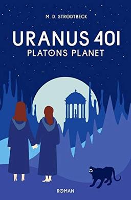 Uranus 401: Platons Planet (Kampf der Epochen)