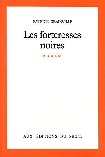 Les forteresses noires