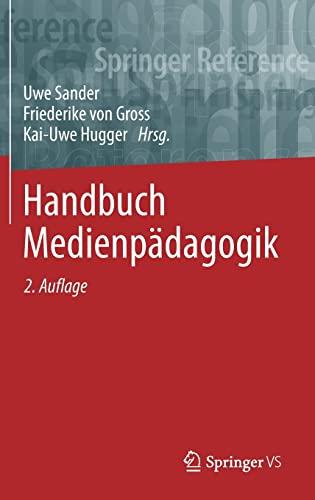 Handbuch Medienpädagogik (Springer Reference Sozialwissenschaften)