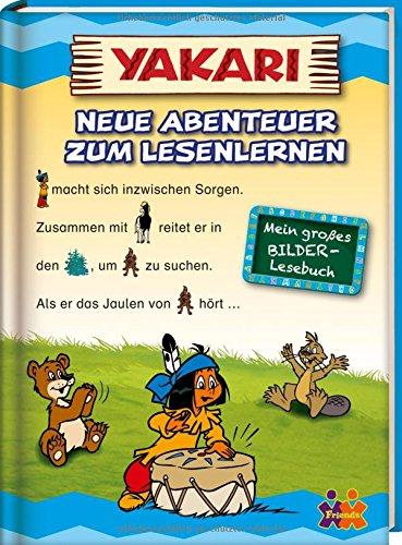 Yakari. Neue Abenteuer zum Lesenlernen. LS1 (Mein großes Bilder-Lesebuch)