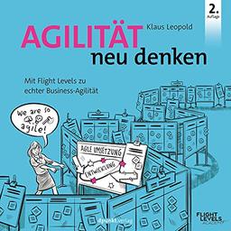 Agilität neu denken: Mit Flight Levels zu echter Business-Agilität