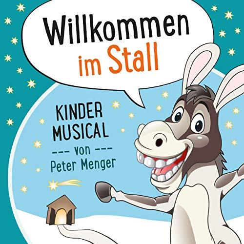 Willkommen im Stall: Kinder Musical