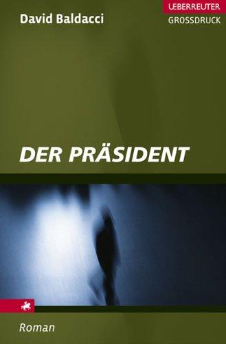 Der Präsident. Großdruck