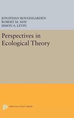 Perspectives in Ecological Theory (Princeton Legacy Library)