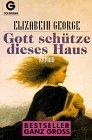 Gott schütze dieses Haus: Roman (Goldmann Bestseller ganz gross)