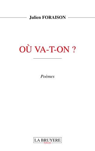 OU VA-T-ON ?