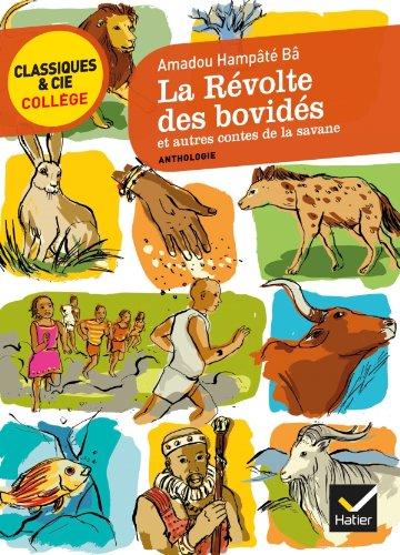 La révolte des bovidés : et autres contes de la savane