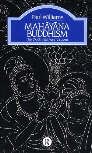 Mahayana Buddhism: The Doctrinal Foundations (Library of Religious Beliefs and Practices Series)